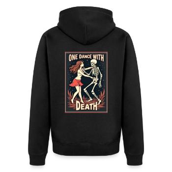 One dance with Death. - Unisex Premium Organic Zip Hoodie - black - Back - Nico (187cm)