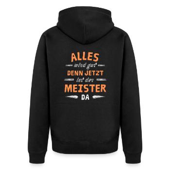 Alles wird gut denn jetzt ist der Meister da - Unisex Premium Bio Zip Hoodie - Schwarz - Hinten - Nico (187cm)