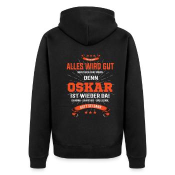 Alles wird gut denn Oskar Ist da T-Shirt - Unisex Premium Bio Zip Hoodie - Schwarz - Hinten - Nico (187cm)