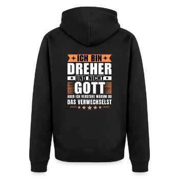 Ich bin Dreher und nicht Gott - Unisex Premium Bio Zip Hoodie - Schwarz - Hinten - Nico (187cm)