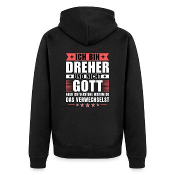 Ich bin Dreher und nicht Gott - Unisex Premium Bio Zip Hoodie - Schwarz - Hinten - Nico (187cm)