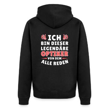 Ich bin dieser legendäre Optiker - Unisex Premium Bio Zip Hoodie - Schwarz - Hinten - Nico (187cm)