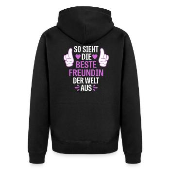 Die beste Freundin der Welt Spruch Geschenk - Unisex Premium Bio Zip Hoodie - Schwarz - Hinten - Nico (187cm)