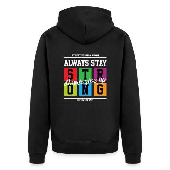 Always Stay Strong - Unisex Premium Bio Zip Hoodie - Schwarz - Hinten - Nico (187cm)