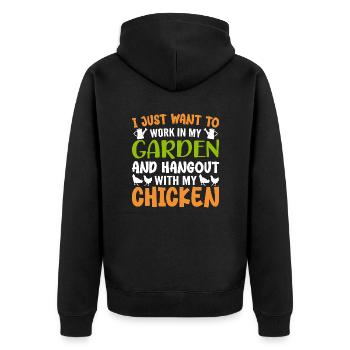 I Just Want Work In My Garden Hangout With Chicken - Veste à capuche bio Premium Unisexe - noir - Dos - Nico (187cm)