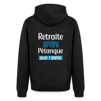 Retraite apéro pétanque toute l'année retraite - Veste à capuche bio Premium Unisexe - noir - Dos - Nico (187cm)