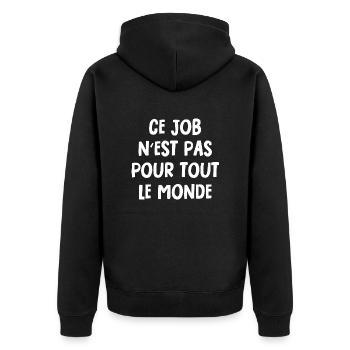 ce job n'est pas pour tout le monde - Veste à capuche bio Premium Unisexe - noir - Dos - Nico (187cm)