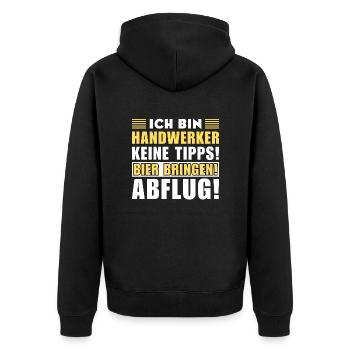 Ich bin Handwerker - Keine Tipps! Bier bringen - Unisex Premium Bio Zip Hoodie - Schwarz - Hinten - Nico (187cm)