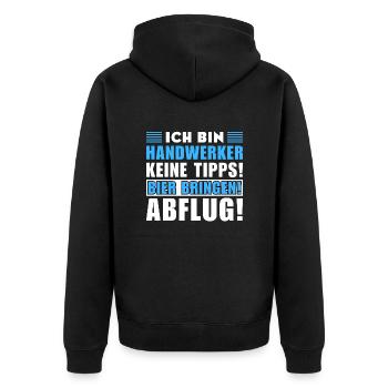 Ich bin Handwerker - Keine Tipps! Bier bringen - Unisex Premium Bio Zip Hoodie - Schwarz - Hinten - Nico (187cm)