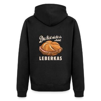 Du bist nicht du - Leberkas - Fast Food - Spruch - Unisex Premium Bio Zip Hoodie - Schwarz - Hinten - Nico (187cm)