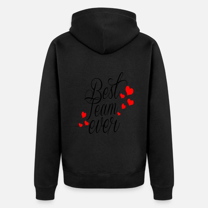 Best Team Ever! - Unisex Premium Bio Zip Hoodie - undefined