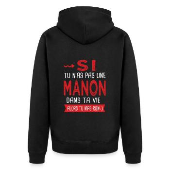 Manon Si tu n as pas un Manon dans ta vie Humour - Veste à capuche bio Premium Unisexe - noir - Dos - Nico (187cm)