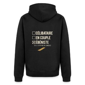 Célibataire En Couple Métier Ébéniste Humour - Veste à capuche bio Premium Unisexe - noir - Dos - Nico (187cm)