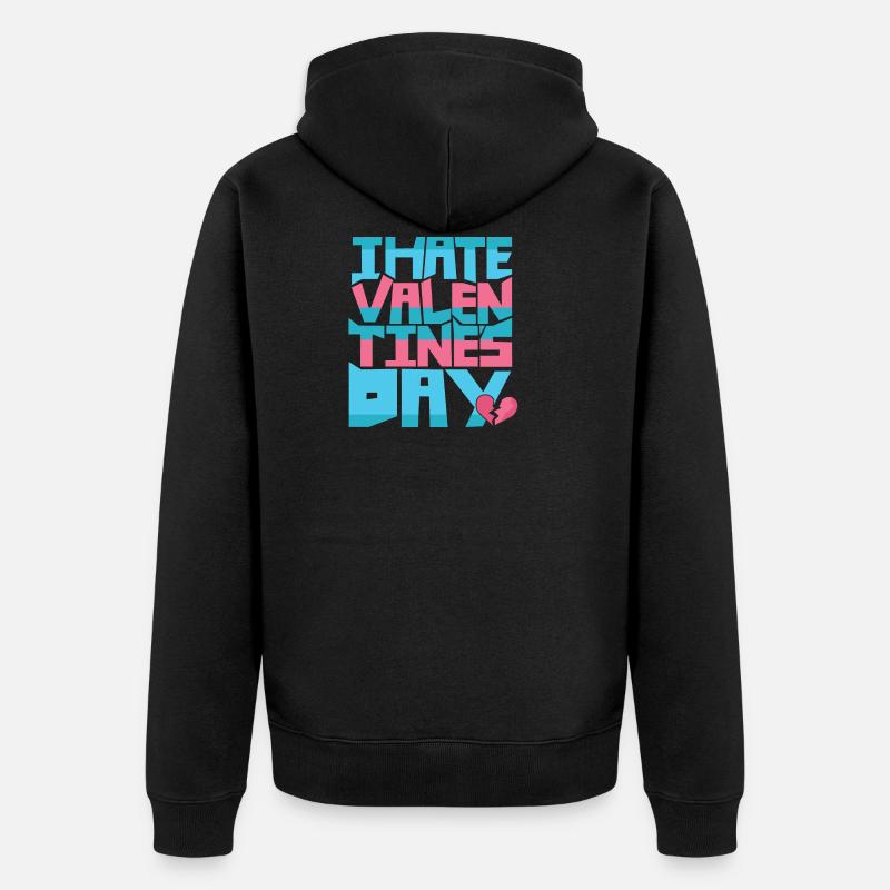 i hate valentines day - Unisex Premium Bio Zip Hoodie - Schwarz