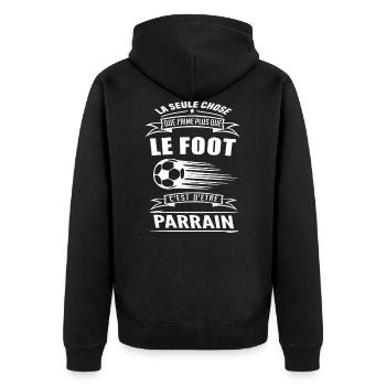 LA SEULE CHOSE QUE JAIME PLUS QUE LE FOOT- PARRAIN - Veste à capuche bio Premium Unisexe - noir - Dos - Nico (187cm)