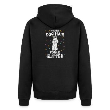 It's Not Dog Hair It's Poodle Glitter - Unisex Premium Organic Zip Hoodie - black - Back - Nico (187cm)