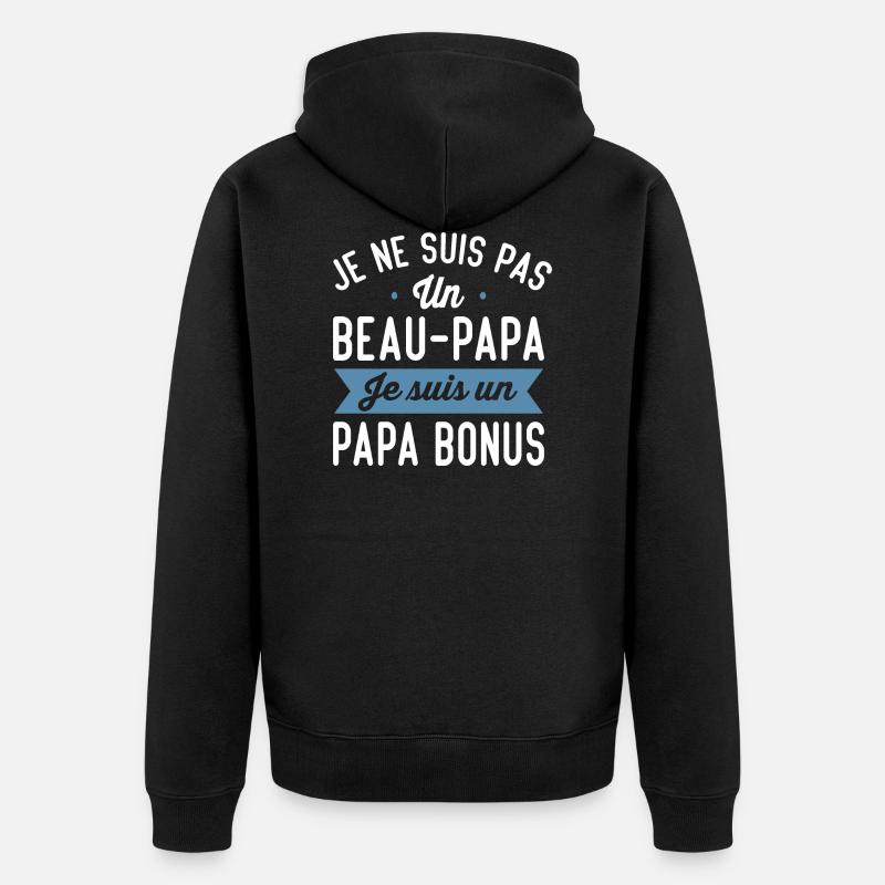 Je Suis Pas Beau-Papa Je Suis Un Papa Bonus Cadeau - Veste à capuche bio Premium Unisexe - noir