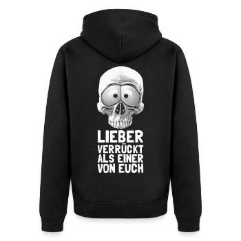 Lieber verrückt, als einer von euch - Unisex Premium Bio Zip Hoodie - Schwarz - Hinten - Nico (187cm)