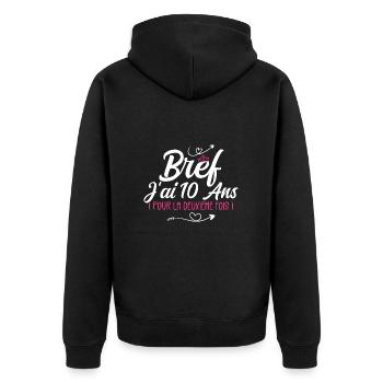 Bref J'Ai 10 Ans, Pour La Deuxième Fois ! (20 ans) - Veste à capuche bio Premium Unisexe - noir - Dos - Nico (187cm)