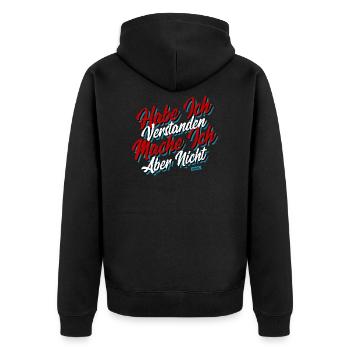 Habe Ich Verstanden Mache Ich Aber Nicht HARIZ Spr - Unisex Premium Bio Zip Hoodie - Schwarz - Hinten - Nico (187cm)