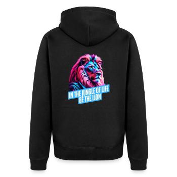 In the Jungle of Life, be the Lion - Unisex Premium Organic Zip Hoodie - black - Back - Nico (187cm)
