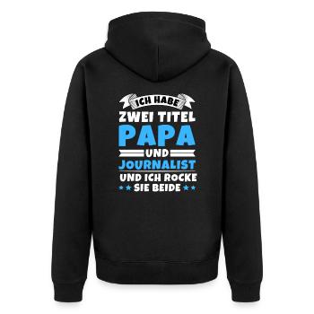 Ich habe 2 Titel Papa und Journalist - Unisex Premium Bio Zip Hoodie - Schwarz - Hinten - Nico (187cm)