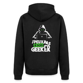 J'peux pas je dois geeker humour geek gamer - Veste à capuche bio Premium Unisexe - noir - Dos - Nico (187cm)