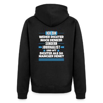 Weder Dichter noch Denker, sondern Journalist - Unisex Premium Bio Zip Hoodie - Schwarz - Hinten - Nico (187cm)
