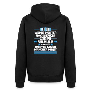 Neither poet nor thinker, but tiler - Unisex Premium Organic Zip Hoodie - black - Back - Nico (187cm)