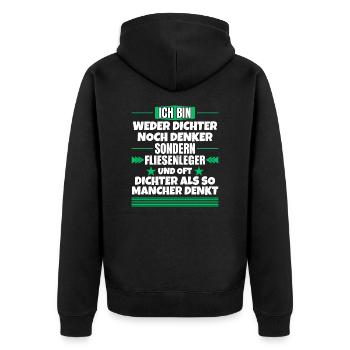 Neither poet nor thinker, but tiler - Unisex Premium Organic Zip Hoodie - black - Back - Nico (187cm)