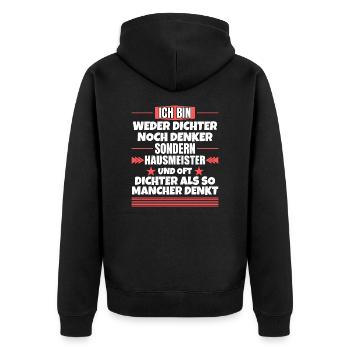 Weder Dichter noch Denker, sondern Hausmeister - Unisex Premium Bio Zip Hoodie - Schwarz - Hinten - Nico (187cm)