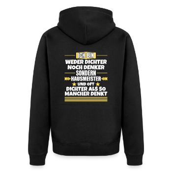 Weder Dichter noch Denker, sondern Hausmeister - Unisex Premium Bio Zip Hoodie - Schwarz - Hinten - Nico (187cm)