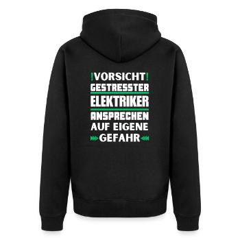 Gestresster Elektriker nicht ansprechen! - Unisex Premium Bio Zip Hoodie - Schwarz - Hinten - Nico (187cm)