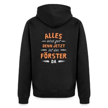 Alles wird gut denn jetzt ist der Förster da - Unisex Premium Bio Zip Hoodie - Schwarz - Hinten - Nico (187cm)