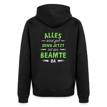 Alles wird gut denn jetzt ist der Beamter da - Unisex Premium Bio Zip Hoodie - Schwarz - Hinten - Nico (187cm)