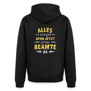 Alles wird gut denn jetzt ist der Beamter da - Unisex Premium Bio Zip Hoodie - Schwarz - Hinten - Nico (187cm)