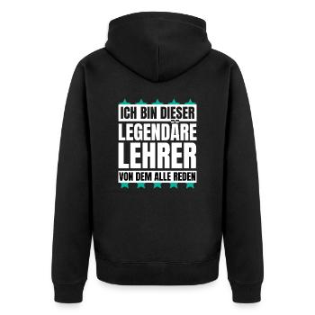 Ich bin dieser legendäre Lehrer - Unisex Premium Bio Zip Hoodie - Schwarz - Hinten - Nico (187cm)