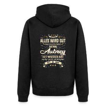 Alles wird gut denn Aubrey Ist da Outfit - Unisex Premium Bio Zip Hoodie - Schwarz - Hinten - Nico (187cm)