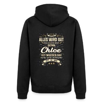Alles wird gut denn Chloe Ist da Outfit - Unisex Premium Bio Zip Hoodie - Schwarz - Hinten - Nico (187cm)