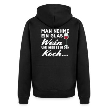 Koch Chefkoch Köche Wein Liebhaber Spruch - Unisex Premium Bio Zip Hoodie - Schwarz - Hinten - Nico (187cm)