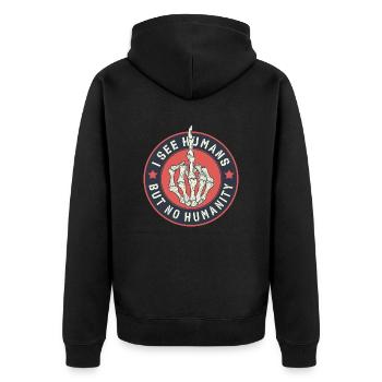 I see humans but no humanity - Unisex Premium Organic Zip Hoodie - black - Back - Nico (187cm)
