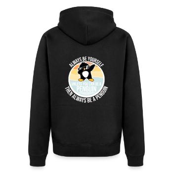 Sei immer du selbst, es sei denn, du kannst ein Pinguin sein - Unisex Premium Bio Zip Hoodie - Schwarz - Hinten - Nico (187cm)