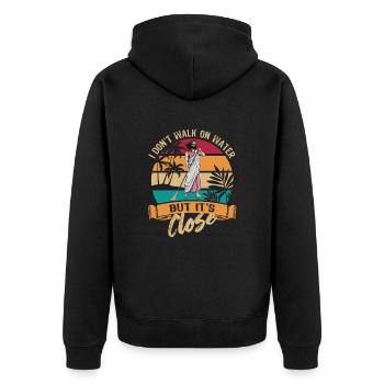I don t walk on water but it s close - Jesus - SUP - Unisex Premium Bio Zip Hoodie - Schwarz - Hinten - Nico (187cm)