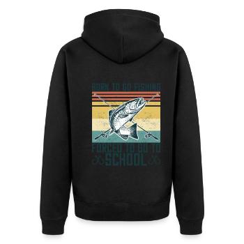 Born To Go Fishing Bass Fish Fisherman Boys - Unisex Premium Organic Zip Hoodie - black - Back - Nico (187cm)