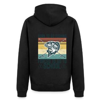 Born To Go Fishing Bass Fish Fisherman Boys - Unisex Premium Organic Zip Hoodie - black - Back - Nico (187cm)