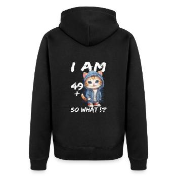 I am 49+ So What - Unisex Premium Bio Zip Hoodie - Schwarz - Hinten - Nico (187cm)