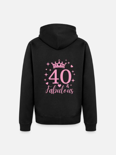 Fabulous 40. 40th birthday - Unisex Premium Organic Zip Hoodie - black