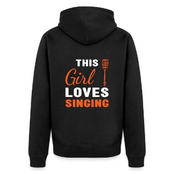 Singer This Girl Loves Singing - Unisex Premium Bio Zip Hoodie - Schwarz - Hinten - Nico (187cm)