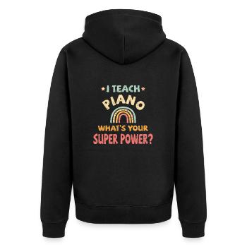 I teach Piano what’s your super power? - Unisex Premium Bio Zip Hoodie - Schwarz - Hinten - Nico (187cm)