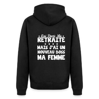 J'ai Pris Ma Retraite Nouveau Boss C'est Ma Femme - Veste à capuche bio Premium Unisexe - noir - Dos - Nico (187cm)